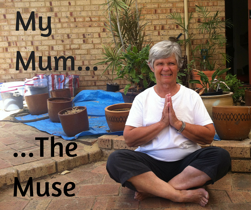 My Mum The Accidental Muse